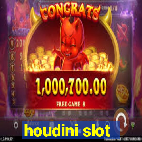 houdini slot