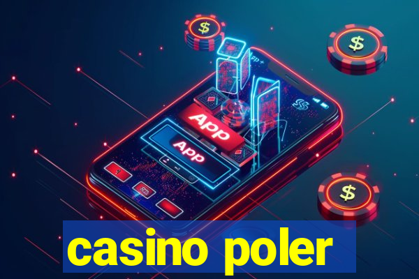 casino poler