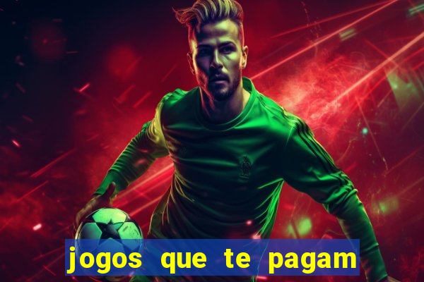 jogos que te pagam para jogar de verdade