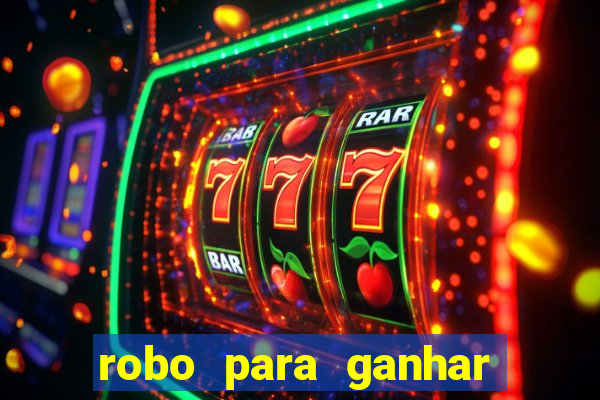 robo para ganhar no fortune tiger