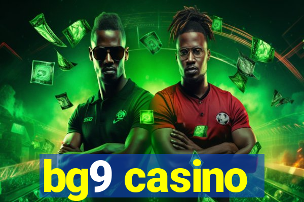 bg9 casino