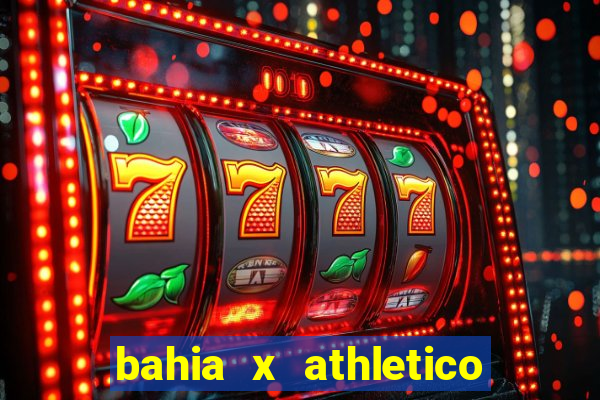 bahia x athletico pr onde assistir