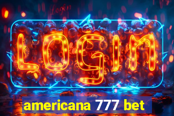 americana 777 bet