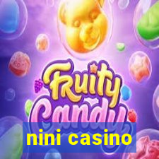 nini casino