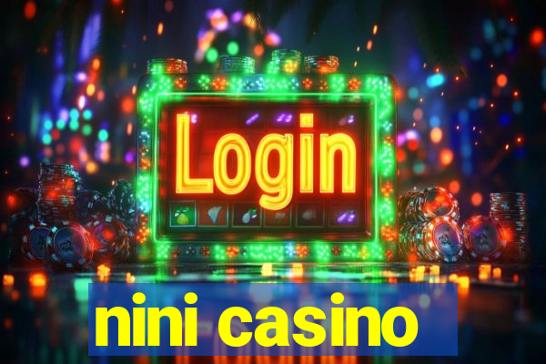 nini casino