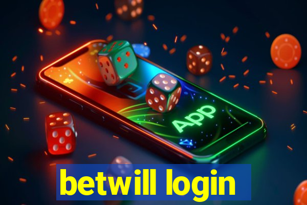 betwill login