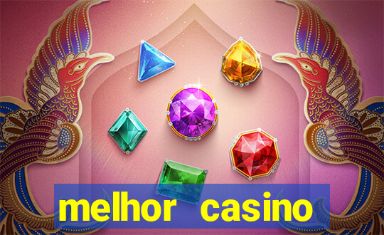 melhor casino online brasil