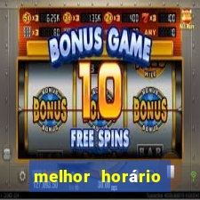 melhor horário para jogar fortune tiger de manh?