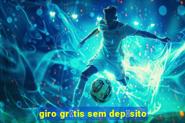 giro gr谩tis sem dep贸sito