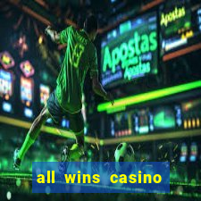 all wins casino 100 free spins