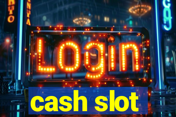 cash slot