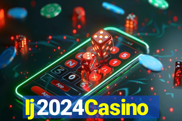 Ij2024Casino