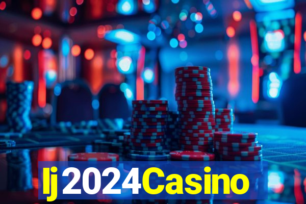 Ij2024Casino