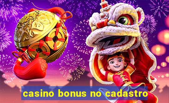 casino bonus no cadastro