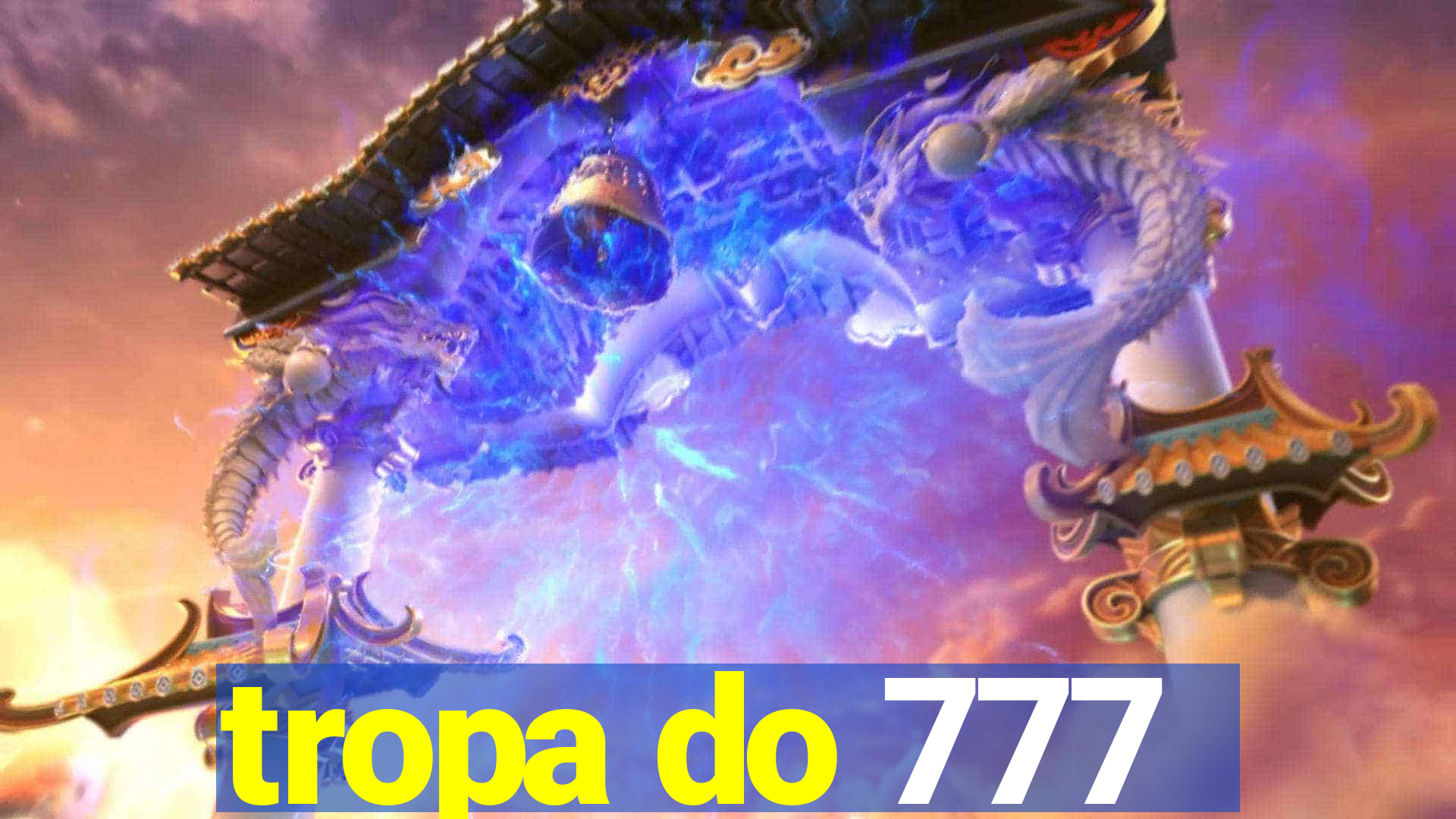 tropa do 777