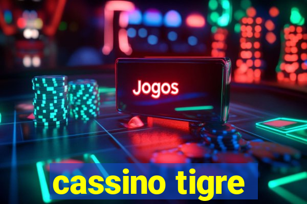 cassino tigre