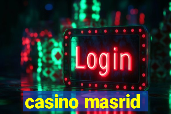 casino masrid