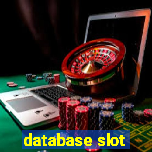 database slot