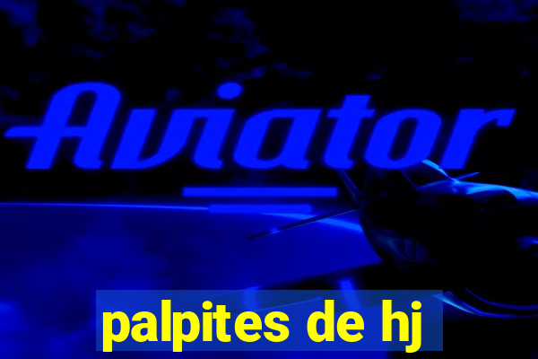 palpites de hj