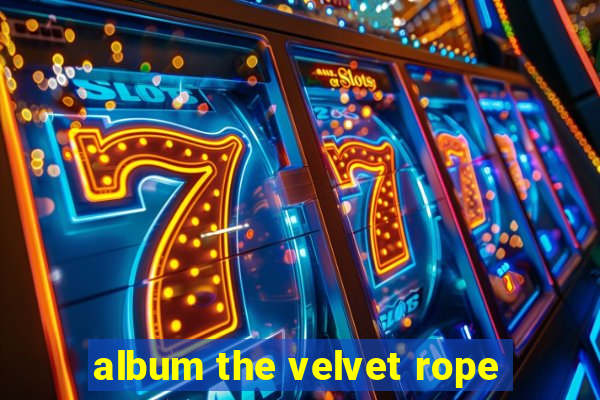 album the velvet rope