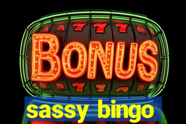 sassy bingo