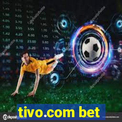 tivo.com bet