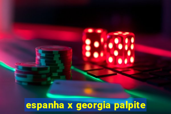 espanha x georgia palpite