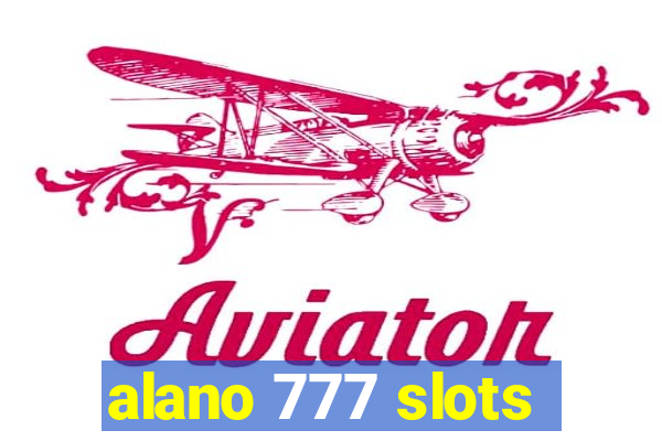 alano 777 slots