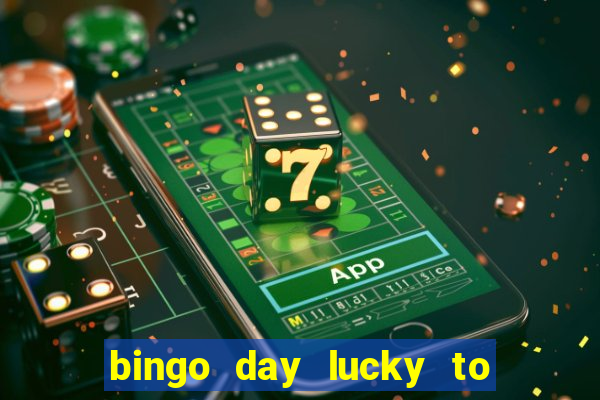 bingo day lucky to win acesso antecipado