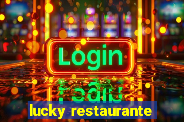 lucky restaurante