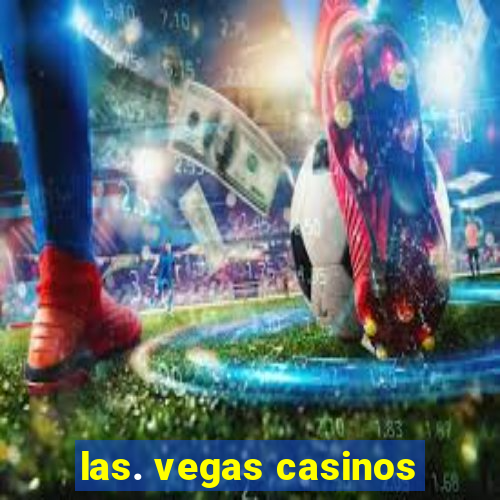 las. vegas casinos