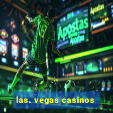 las. vegas casinos