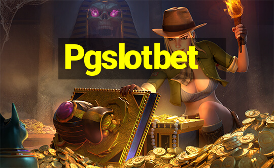 Pgslotbet