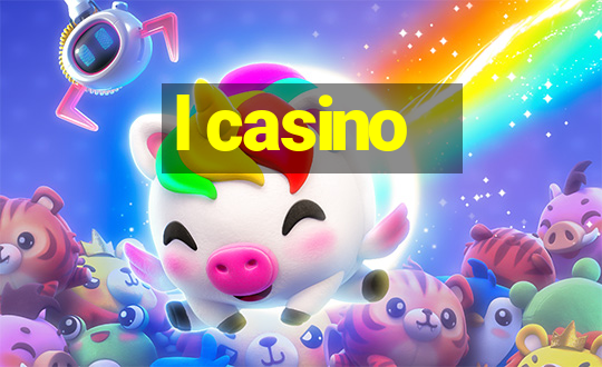 l casino