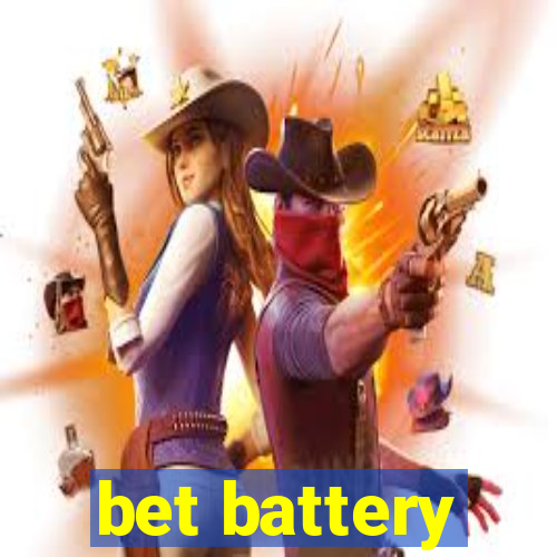 bet battery