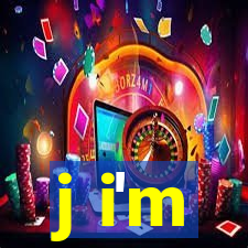 j i'm