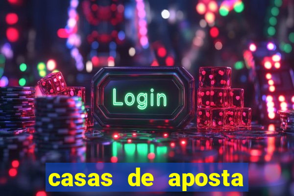 casas de aposta que paga no cadastro