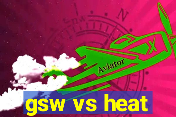 gsw vs heat