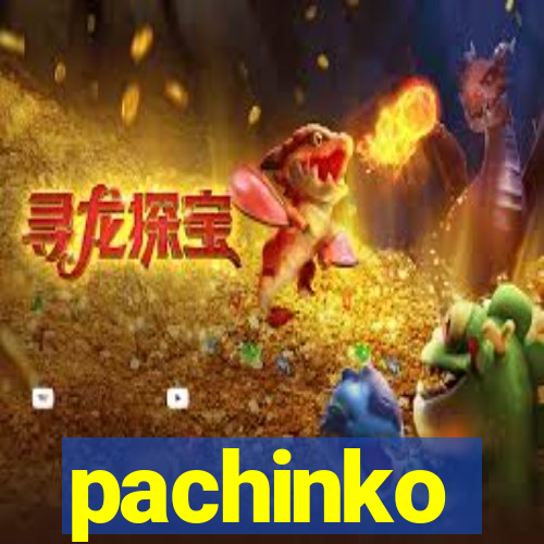 pachinko