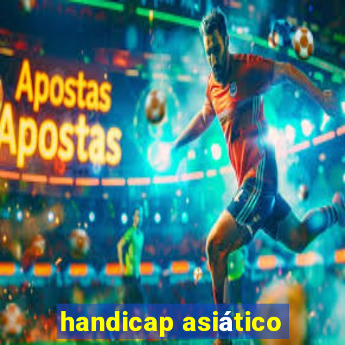 handicap asiático