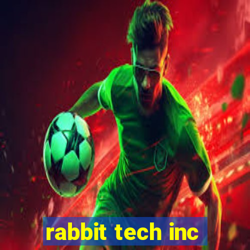 rabbit tech inc