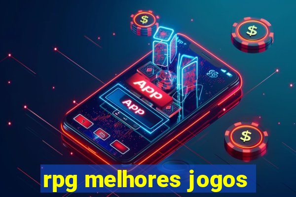 rpg melhores jogos