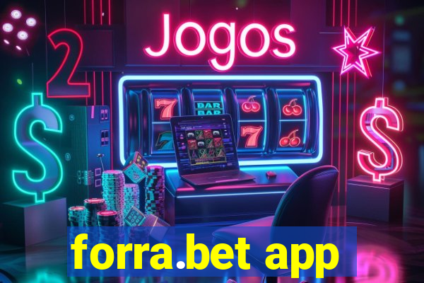 forra.bet app