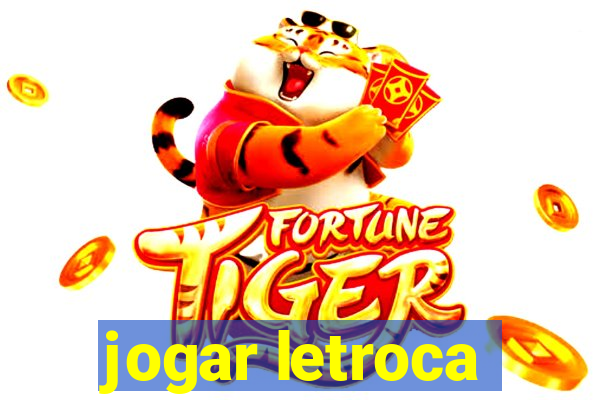 jogar letroca