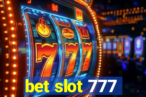 bet slot 777