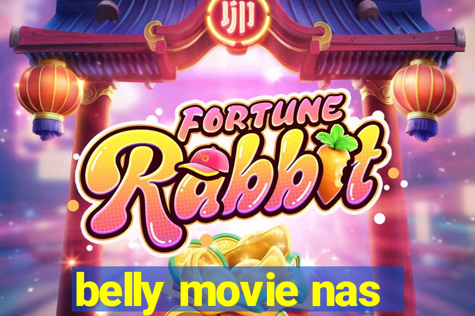 belly movie nas