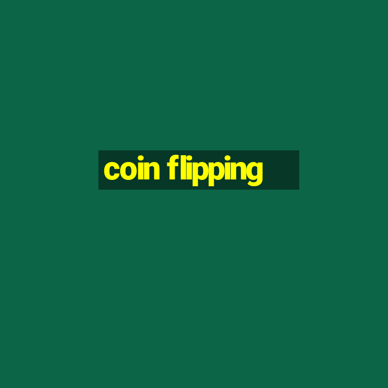 coin flipping