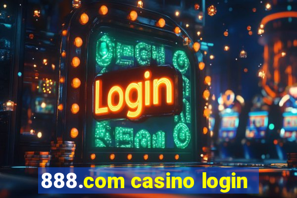 888.com casino login