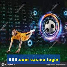 888.com casino login