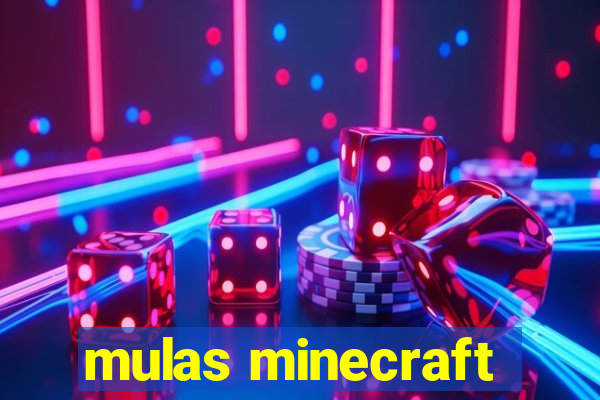 mulas minecraft